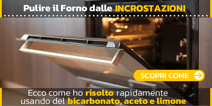 Pulire il forno incrostato